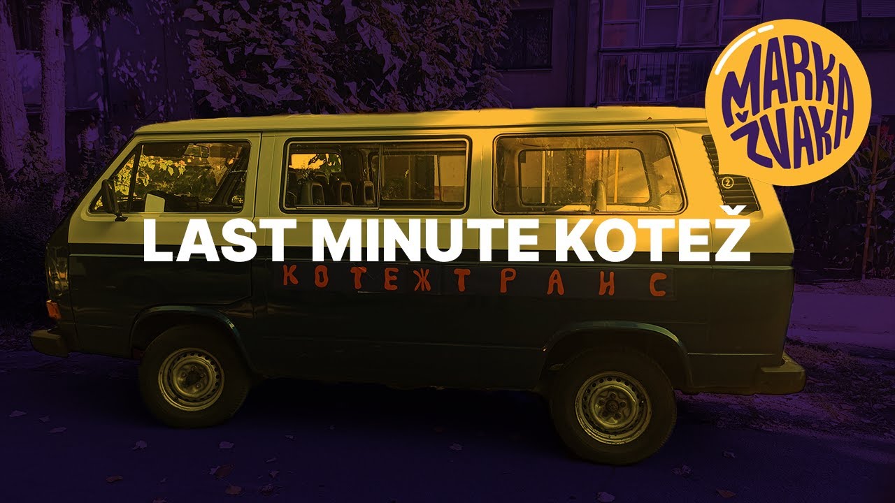 Last minute Kotež